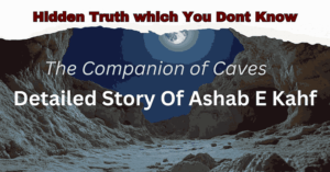 Surah al kahf pdf : Ashab e Kahf complete story anf the companion of caves.